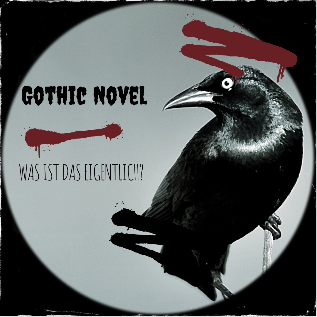 Was ist eine Gothic Novel oder Schauerroman